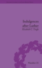 Indulgences after Luther : Pardons in Counter-Reformation France, 1520–1720 - Book
