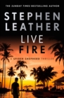 Live Fire : The 6th Spider Shepherd Thriller - eBook