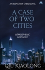 A Case of Two Cities : Inspector Chen 4 - eBook