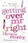 Getting Over Mr Right - eBook