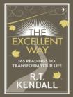 The Excellent Way : 365 Readings to transform your life - eBook