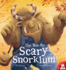 The Not-So Scary Snorklum - Book