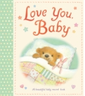 Love You, Baby : A beautiful baby record book - Book