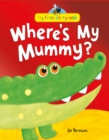 Where's My Mummy? - Book