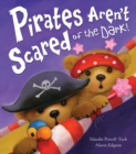 Pirates Aren't Scared of the Dark! - Book