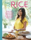 Pimp My Rice : Over 100 inspirational rice recipes from around the world - Book