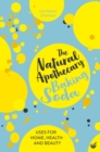 The Natural Apothecary: Baking Soda : Tips for Home, Health and Beauty - Book