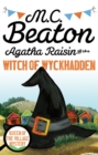 Agatha Raisin and the Witch of Wyckhadden - eBook