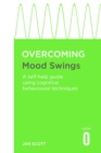 Overcoming Mood Swings : A self-help guide using cognitive behavioural techniques - eBook