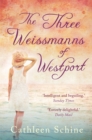 The Three Weissmanns of Westport - Book