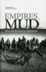 Empires of Mud : Wars and Warlords in Afghanistan - Book