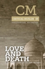 Critical Muslim 05: Love and Death - Book