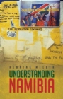 Understanding Namibia : The Trials of Independence - Book