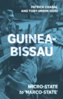 Guinea-Bissau : Micro-State to 'Narco-State' - Book