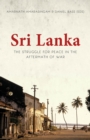 Sri Lanka : The Struggle for Peace in the Aftermath of War - Book