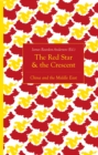 The Red Star and the Crescent : China and the Middle East - Book