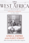 Africa, Empire and Fleet Street : Albert Cartwright and West Africa Magazine - Book