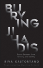 Burying Jihadis : Bodies Between State, Territory, and Identity - Book