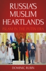 Russia's Muslim Heartlands : Islam in the Putin Era - Book