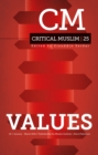 Critical Muslim 25: Values - Book