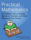 Practical Mathematics for Children with an Autism Spectrum Disorder and Other Developmental Delays - Book