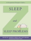 An Occupational Therapist's Guide to Sleep and Sleep Problems - Book