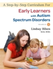 A Step-by-Step Curriculum for Early Learners with Autism Spectrum Disorders - Book