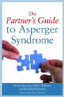The Partner's Guide to Asperger Syndrome - Book