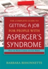 The Complete Guide to Getting a Job for People with Asperger's Syndrome : Find the Right Career and Get Hired - Book