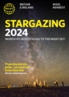 Philip's Stargazing 2024 Month-by-Month Guide to the Night Sky Britain & Ireland - Book