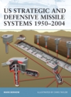 US Strategic and Defensive Missile Systems 1950–2004 - eBook
