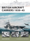 British Aircraft Carriers 1939–45 - eBook