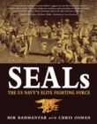 SEALs : The US Navy's Elite Fighting Force - Book