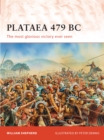 Plataea 479 BC : The most glorious victory ever seen - Book