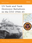 US Tank and Tank Destroyer Battalions in the ETO 1944–45 - eBook