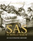 The SAS in World War II : An Illustrated History - Book