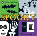 Spooky : Slide & Find - Book
