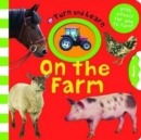 On The Farm : Turn & Learn - Book