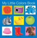 My Little Colours Book : My Little Books - Book