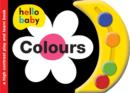 Colours : Hello Baby - Book