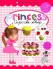 Cupcake Shop : Little Princess World - Book