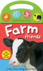 Farm Friends : My Carry Along Books - Book