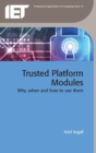 Trusted Platform Modules : Why, when and how to use them - Book