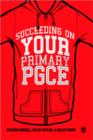 Succeeding on your Primary PGCE - Book