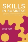 Skills in Business : The Role of Business Strategy, Sectoral Skills Development and Skills Policy - Book