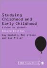 Studying Childhood and Early Childhood : A Guide for Students - Book