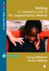 Bullying: A Complete Guide to the Support Group Method - eBook