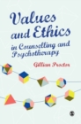 Values & Ethics in Counselling and Psychotherapy - Book