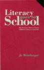 Literacy Goes to School : The Parents' Role in Young Children's Literacy Learning - eBook
