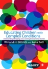 Educating Children with Complex Conditions : Understanding Overlapping & Co-existing Developmental Disorders - eBook